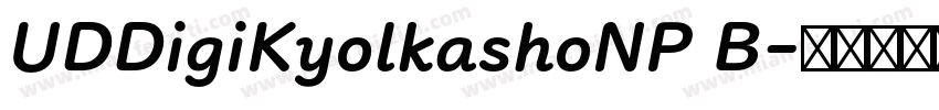UDDigiKyolkashoNP B字体转换